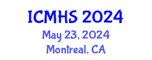 International Conference on Medical and Health Sciences (ICMHS) May 23, 2024 - Montreal, Canada