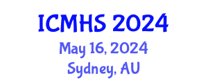 International Conference on Medical and Health Sciences (ICMHS) May 16, 2024 - Sydney, Australia
