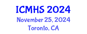International Conference on Medical and Health Sciences (ICMHS) November 25, 2024 - Toronto, Canada