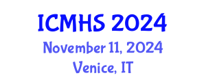 International Conference on Medical and Health Sciences (ICMHS) November 11, 2024 - Venice, Italy