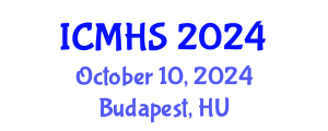 International Conference on Medical and Health Sciences (ICMHS) October 10, 2024 - Budapest, Hungary