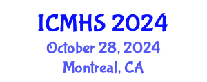 International Conference on Medical and Health Sciences (ICMHS) October 28, 2024 - Montreal, Canada
