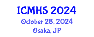 International Conference on Medical and Health Sciences (ICMHS) October 28, 2024 - Osaka, Japan