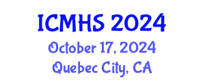 International Conference on Medical and Health Sciences (ICMHS) October 17, 2024 - Quebec City, Canada