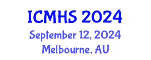 International Conference on Medical and Health Sciences (ICMHS) September 12, 2024 - Melbourne, Australia