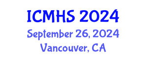 International Conference on Medical and Health Sciences (ICMHS) September 26, 2024 - Vancouver, Canada