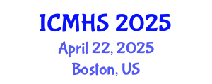 International Conference on Medical and Health Sciences (ICMHS) April 22, 2025 - Boston, United States
