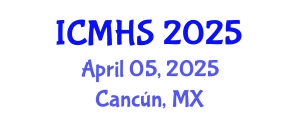 International Conference on Medical and Health Sciences (ICMHS) April 05, 2025 - Cancún, Mexico