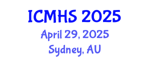 International Conference on Medical and Health Sciences (ICMHS) April 29, 2025 - Sydney, Australia