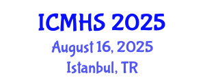 International Conference on Medical and Health Sciences (ICMHS) August 16, 2025 - Istanbul, Turkey