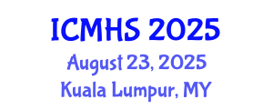 International Conference on Medical and Health Sciences (ICMHS) August 23, 2025 - Kuala Lumpur, Malaysia