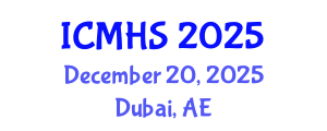 International Conference on Medical and Health Sciences (ICMHS) December 20, 2025 - Dubai, United Arab Emirates