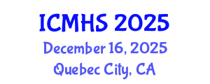 International Conference on Medical and Health Sciences (ICMHS) December 16, 2025 - Quebec City, Canada