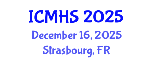 International Conference on Medical and Health Sciences (ICMHS) December 16, 2025 - Strasbourg, France