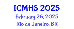 International Conference on Medical and Health Sciences (ICMHS) February 26, 2025 - Rio de Janeiro, Brazil