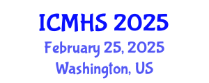 International Conference on Medical and Health Sciences (ICMHS) February 25, 2025 - Washington, United States