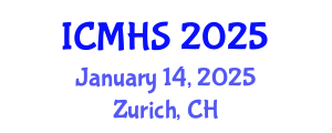 International Conference on Medical and Health Sciences (ICMHS) January 14, 2025 - Zurich, Switzerland