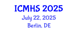 International Conference on Medical and Health Sciences (ICMHS) July 22, 2025 - Berlin, Germany