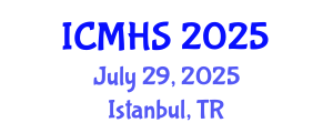 International Conference on Medical and Health Sciences (ICMHS) July 29, 2025 - Istanbul, Turkey
