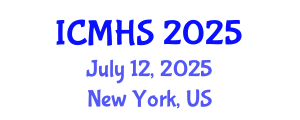 International Conference on Medical and Health Sciences (ICMHS) July 12, 2025 - New York, United States
