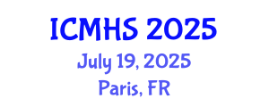 International Conference on Medical and Health Sciences (ICMHS) July 19, 2025 - Paris, France