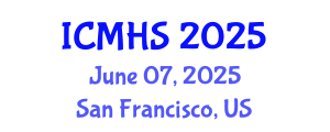 International Conference on Medical and Health Sciences (ICMHS) June 07, 2025 - San Francisco, United States
