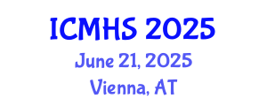 International Conference on Medical and Health Sciences (ICMHS) June 21, 2025 - Vienna, Austria