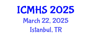 International Conference on Medical and Health Sciences (ICMHS) March 22, 2025 - Istanbul, Turkey