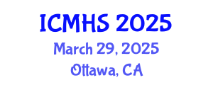 International Conference on Medical and Health Sciences (ICMHS) March 29, 2025 - Ottawa, Canada