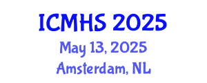 International Conference on Medical and Health Sciences (ICMHS) May 13, 2025 - Amsterdam, Netherlands
