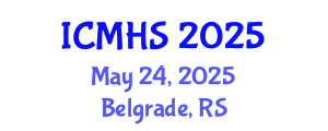 International Conference on Medical and Health Sciences (ICMHS) May 24, 2025 - Belgrade, Serbia