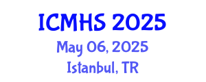 International Conference on Medical and Health Sciences (ICMHS) May 06, 2025 - Istanbul, Turkey