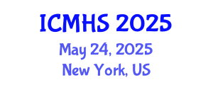 International Conference on Medical and Health Sciences (ICMHS) May 24, 2025 - New York, United States