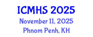 International Conference on Medical and Health Sciences (ICMHS) November 11, 2025 - Phnom Penh, Cambodia