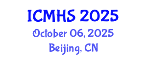 International Conference on Medical and Health Sciences (ICMHS) October 06, 2025 - Beijing, China
