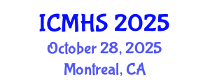 International Conference on Medical and Health Sciences (ICMHS) October 28, 2025 - Montreal, Canada