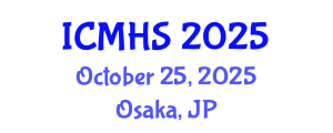 International Conference on Medical and Health Sciences (ICMHS) October 25, 2025 - Osaka, Japan