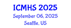 International Conference on Medical and Health Sciences (ICMHS) September 06, 2025 - Seattle, United States