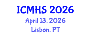 International Conference on Medical and Health Sciences (ICMHS) April 13, 2026 - Lisbon, Portugal International Conference on Medical and Health Sciences (ICMHS) April 13, 2026 - Lisbon, Portugal
