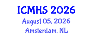 International Conference on Medical and Health Sciences (ICMHS) August 05, 2026 - Amsterdam, Netherlands International Conference on Medical and Health Sciences (ICMHS) August 05, 2026 - Amsterdam, Netherlands