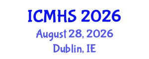International Conference on Medical and Health Sciences (ICMHS) August 28, 2026 - Dublin, Ireland International Conference on Medical and Health Sciences (ICMHS) August 28, 2026 - Dublin, Ireland