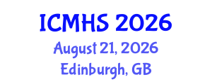 International Conference on Medical and Health Sciences (ICMHS) August 21, 2026 - Edinburgh, United Kingdom International Conference on Medical and Health Sciences (ICMHS) August 21, 2026 - Edinburgh, United Kingdom