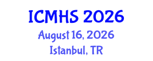 International Conference on Medical and Health Sciences (ICMHS) August 16, 2026 - Istanbul, Turkey International Conference on Medical and Health Sciences (ICMHS) August 16, 2026 - Istanbul, Turkey