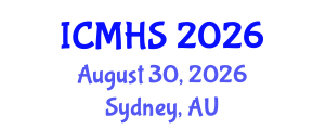 International Conference on Medical and Health Sciences (ICMHS) August 30, 2026 - Sydney, Australia International Conference on Medical and Health Sciences (ICMHS) August 30, 2026 - Sydney, Australia