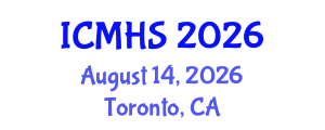 International Conference on Medical and Health Sciences (ICMHS) August 14, 2026 - Toronto, Canada International Conference on Medical and Health Sciences (ICMHS) August 14, 2026 - Toronto, Canada