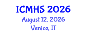 International Conference on Medical and Health Sciences (ICMHS) August 12, 2026 - Venice, Italy International Conference on Medical and Health Sciences (ICMHS) August 12, 2026 - Venice, Italy