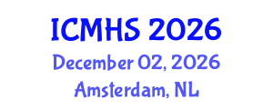 International Conference on Medical and Health Sciences (ICMHS) December 02, 2026 - Amsterdam, Netherlands International Conference on Medical and Health Sciences (ICMHS) December 02, 2026 - Amsterdam, Netherlands