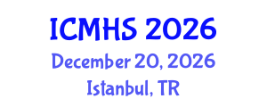 International Conference on Medical and Health Sciences (ICMHS) December 20, 2026 - Istanbul, Turkey International Conference on Medical and Health Sciences (ICMHS) December 20, 2026 - Istanbul, Turkey