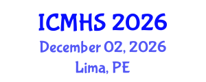 International Conference on Medical and Health Sciences (ICMHS) December 02, 2026 - Lima, Peru International Conference on Medical and Health Sciences (ICMHS) December 02, 2026 - Lima, Peru