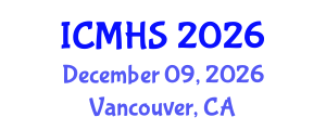 International Conference on Medical and Health Sciences (ICMHS) December 09, 2026 - Vancouver, Canada International Conference on Medical and Health Sciences (ICMHS) December 09, 2026 - Vancouver, Canada